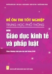 ĐỀ ÔN THI TỐT NGHIỆP THPT MÔN GIÁO DỤC KINH TẾ VÀ PHÁP LUẬT (Biên soạn theo Chương trình GDPT 2018)